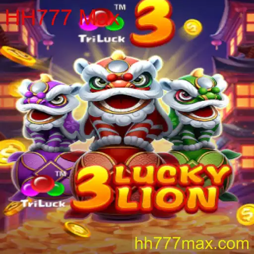 Desvendando o Jogo 3LUCKYLION e as Estratégias do HH777 Max